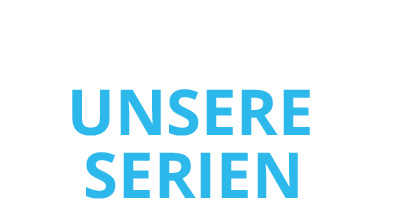 Unsere Serien