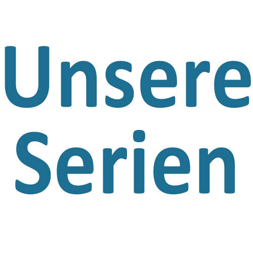 Unsere Serien
